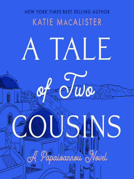 Title details for A Tale of Two Cousins by Katie MacAlister - Available